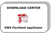 EWS Flachbett Applikator DOWNLOAD-CENTER